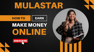 Make Money Online With Mulastar